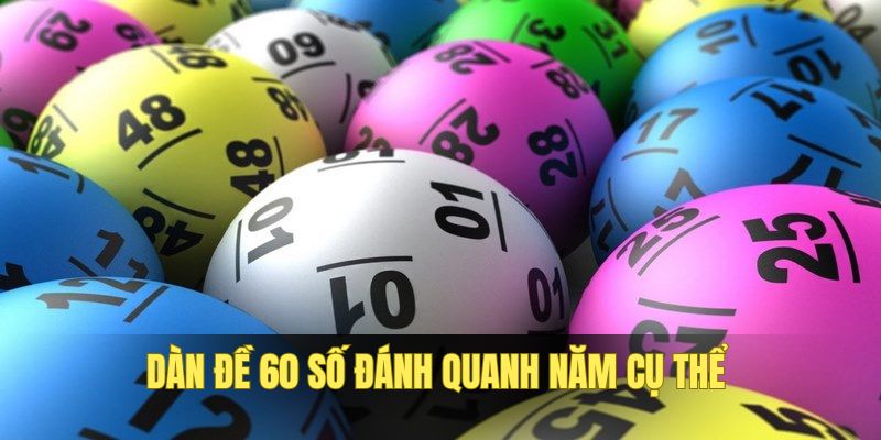 dàn đề 60 số đánh quanh năm